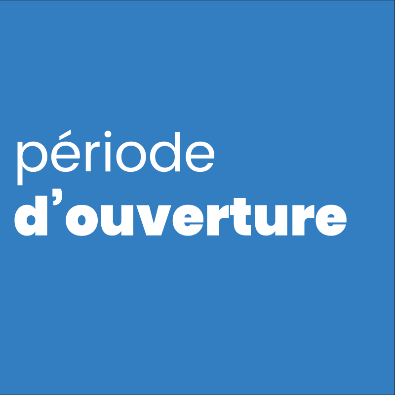 Periode ouverture