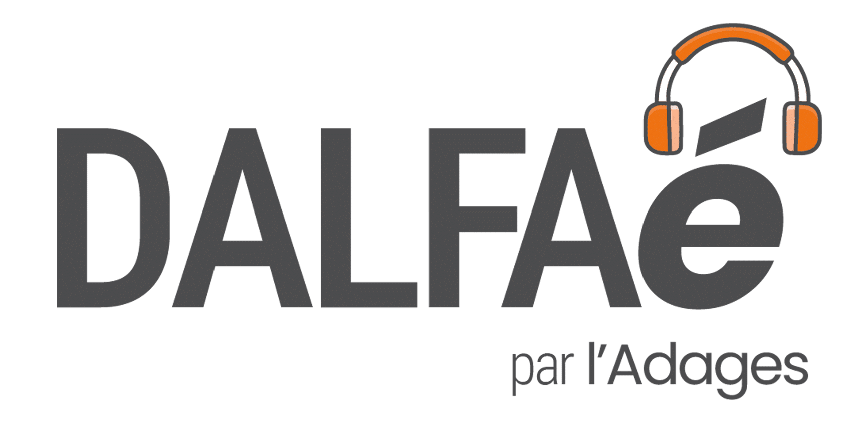 DALFAé : Difficile A Lire Facile A Ecouter