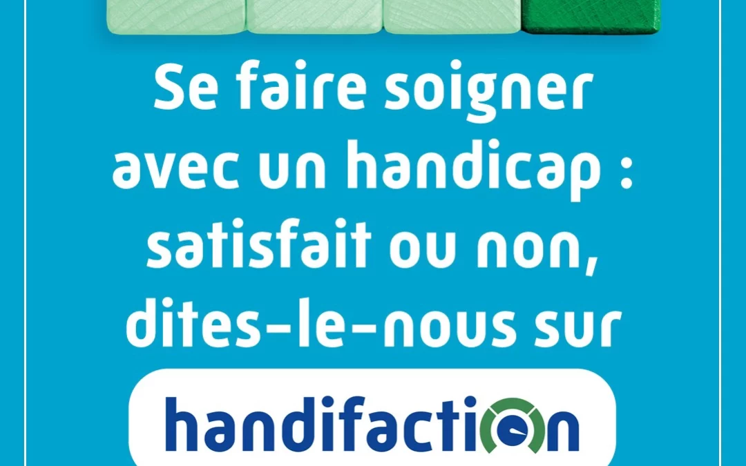 Handicap et accès aux soins : écouter pour agir avec Handifaction | Adages