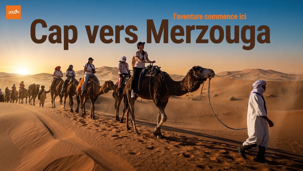 « Cap vers Merzouga » : documentaire DITEP Bourneville | Adages